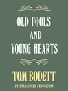 Old Fools and Young Hearts (MP3)